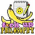 The F*ck Up Philosophy